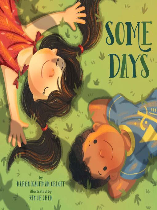 Title details for Some Days by Karen Kaufman Orloff - Available